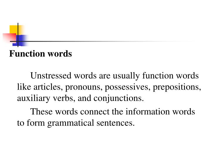 PPT Stressed Words & Unstressed Words in a Sentence PowerPoint