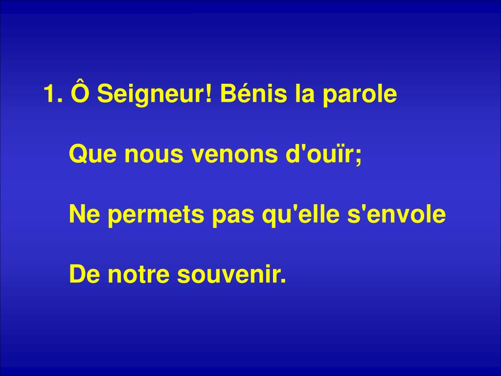 PPT DLG N° 247 O Seigneur ! Bénis la parole PowerPoint Presentation