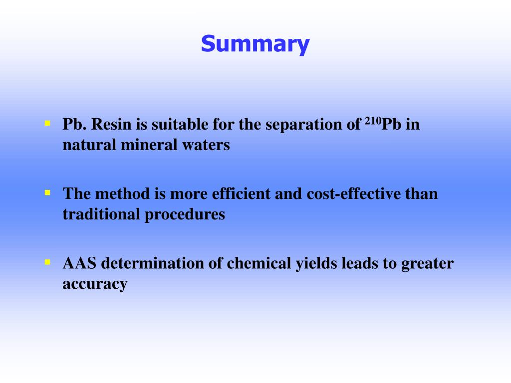 PPT Determination of 210 Pb in mineral waters using Eichrom Resin PowerPoint Presentation ID