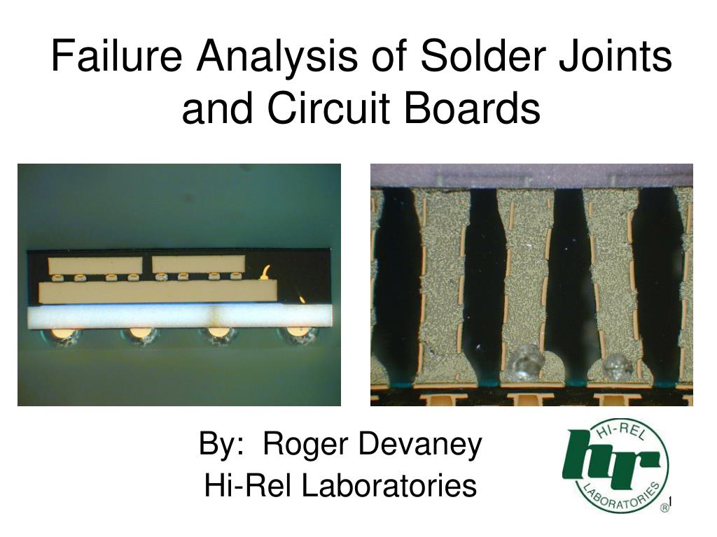 PPT Failure Analysis of Solder Joints and Circuit Boards PowerPoint
