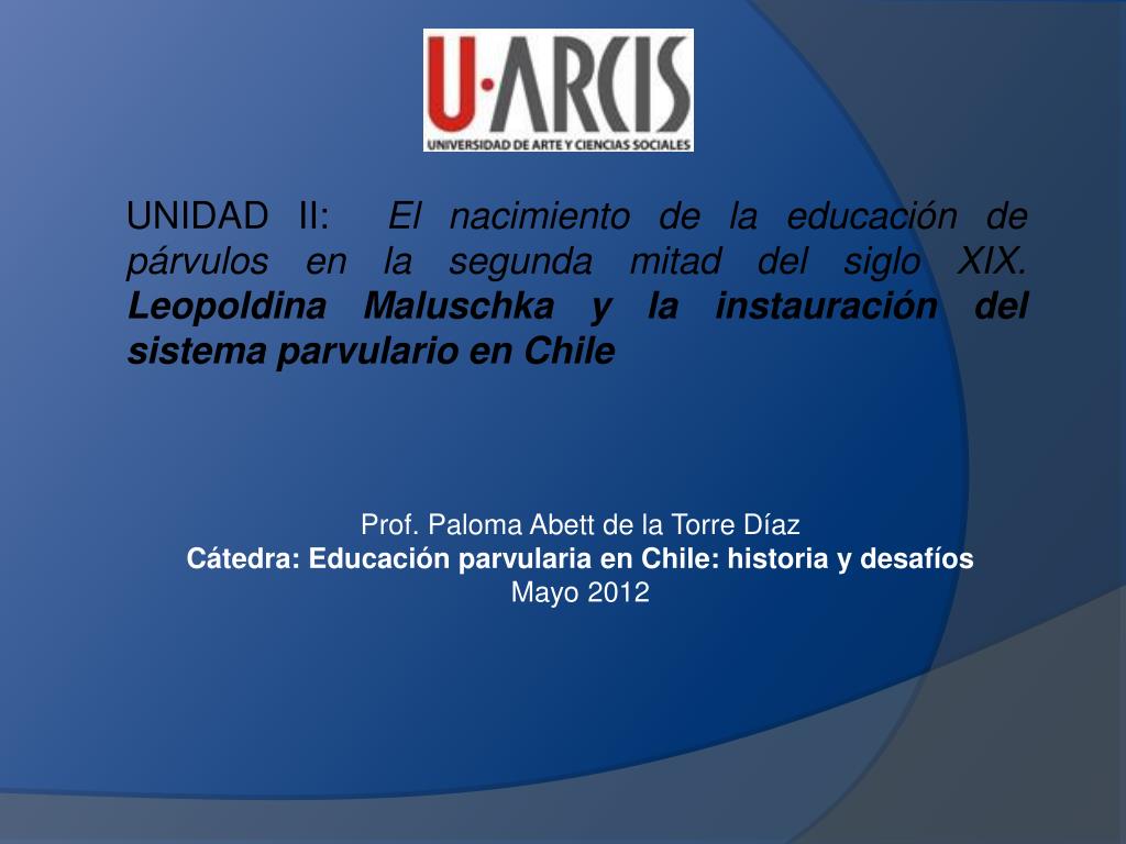 PPT Prof. Paloma Abett de la Torre Díaz Cátedra Educación parvularia