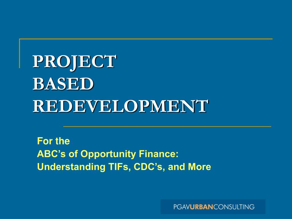 PPT PROJECT BASED REDEVELOPMENT PowerPoint Presentation, free
