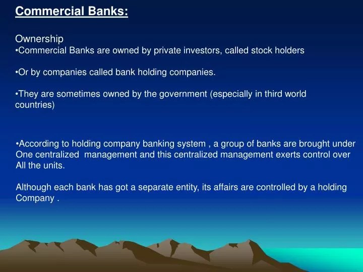 PPT Commercial Banks Ownership Commercial Banks are owned by private