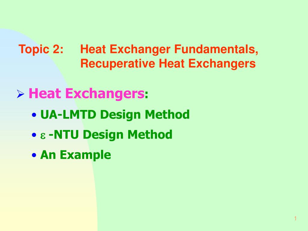 PPT Topic 2 Heat Exchanger Fundamentals, Recuperative Heat