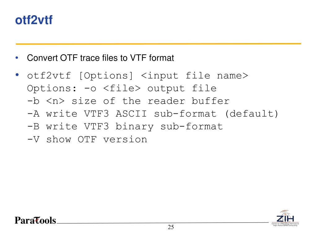 PPT Open Trace Format (OTF) Tutorial PowerPoint Presentation, free