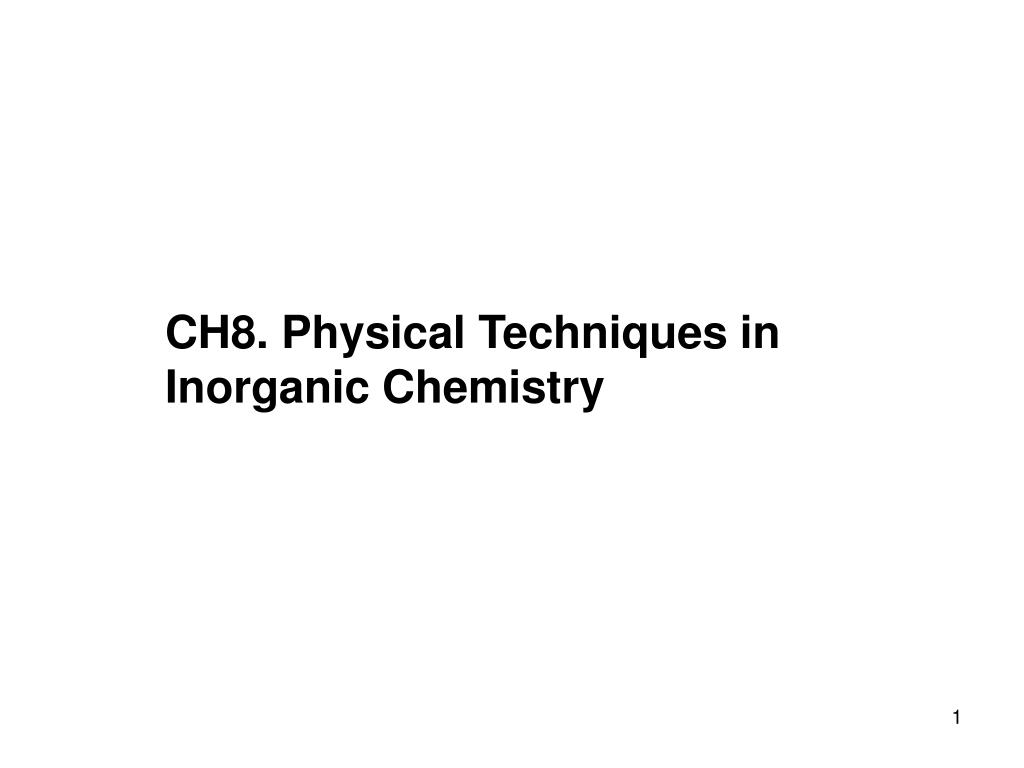 PPT CH8. Physical Techniques in Chemistry