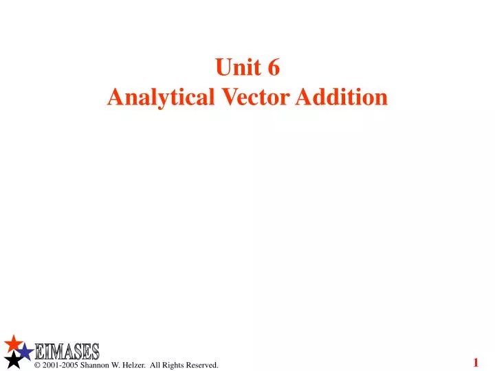 PPT Unit 6 Analytical Vector Addition PowerPoint Presentation, free