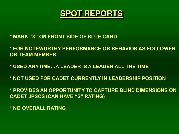 PPT SPOT REPORTS PowerPoint Presentation, free download ID4614350