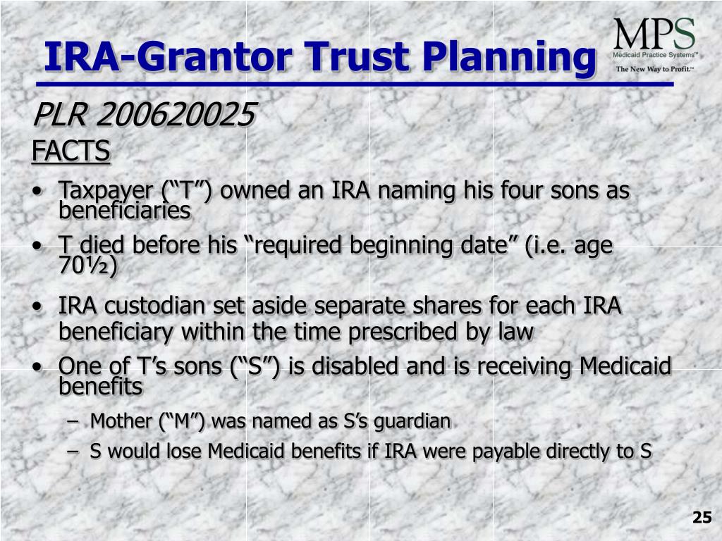 PPT IRA Transfers to Grantor Trusts for Medicaid Planning Purposes