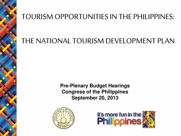 PPT TOURISM OPPORTUNITIES IN THE PHILIPPINES THE NATIONAL TOURISM