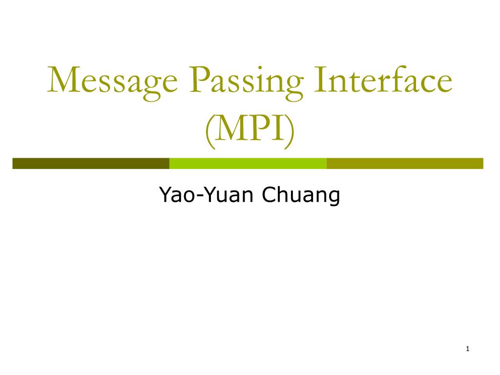 PPT Message Passing Interface (MPI) PowerPoint Presentation, free download ID4637361