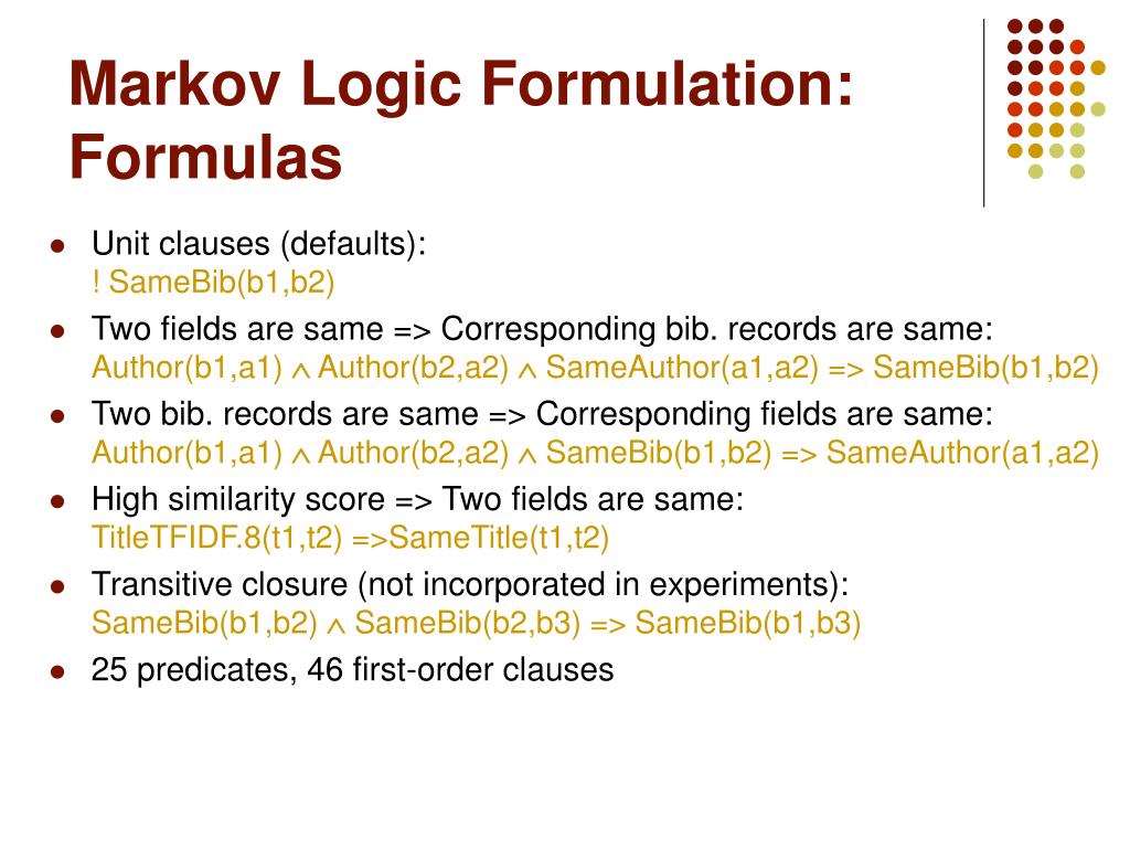 PPT Markov Logic A Representation Language for Natural Language