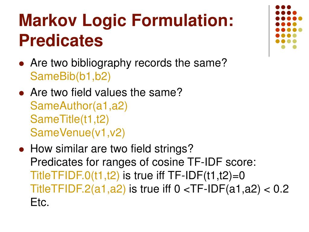 PPT Markov Logic A Representation Language for Natural Language