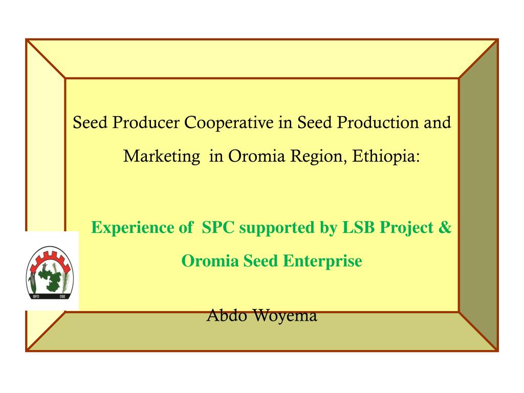 PPT Seed Producer Cooperative in Seed Production and Marketing in