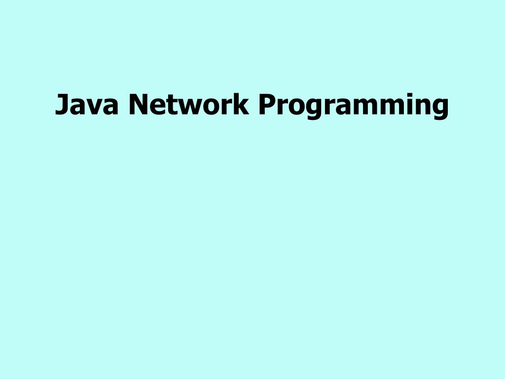 PPT Java Network Programming PowerPoint Presentation, free download
