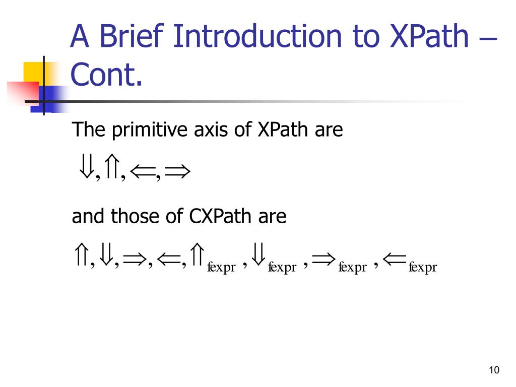 PPT Conditional XPath, the first order complete XPath dialect