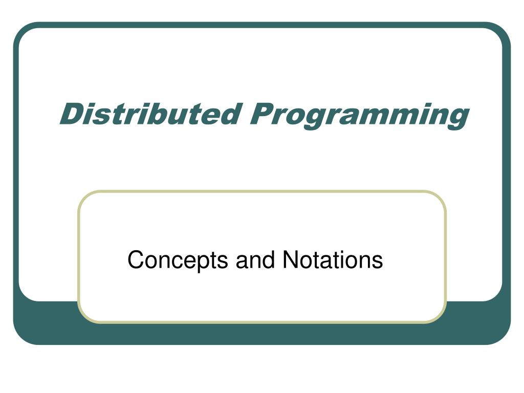 PPT Distributed Programming PowerPoint Presentation, free download