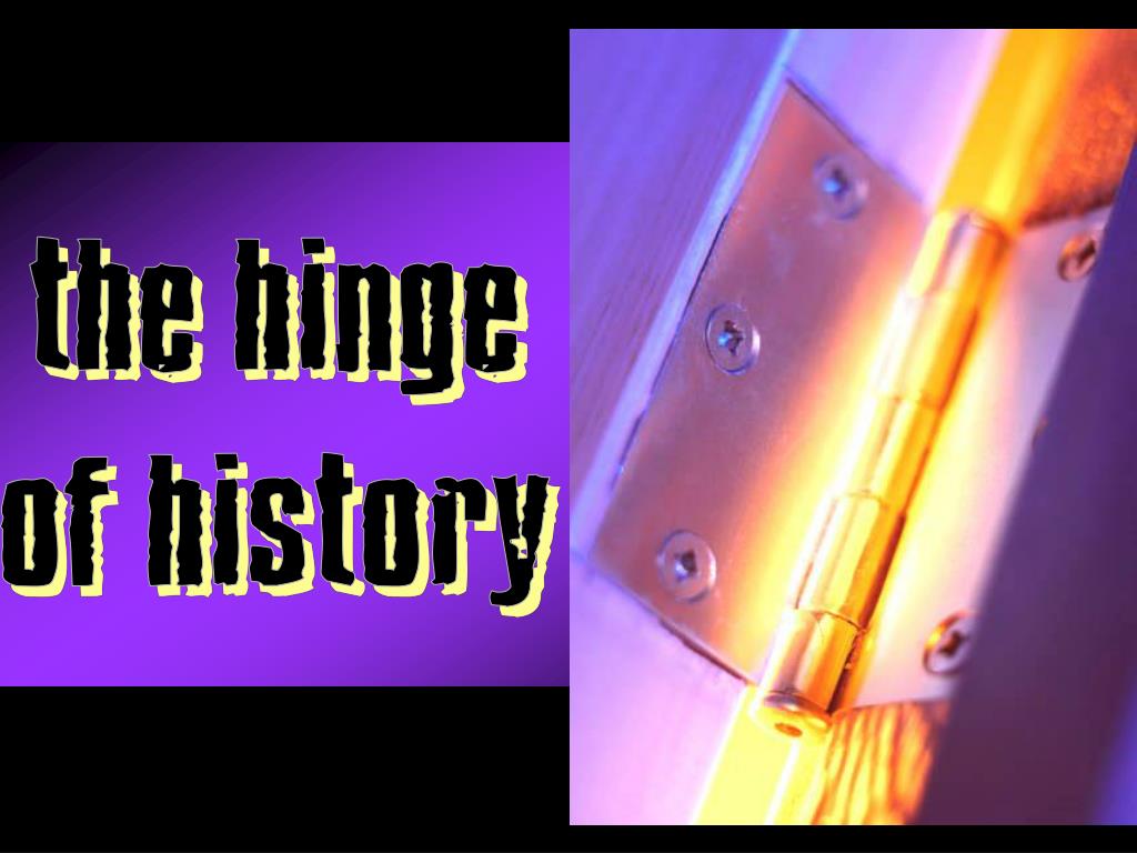 PPT the hinge of history PowerPoint Presentation, free download ID