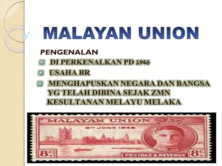 PPT MALAYAN UNION PowerPoint Presentation, free download