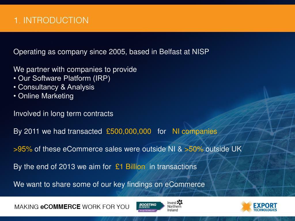 PPT Operating as company since 2005, based in Belfast at NISP We