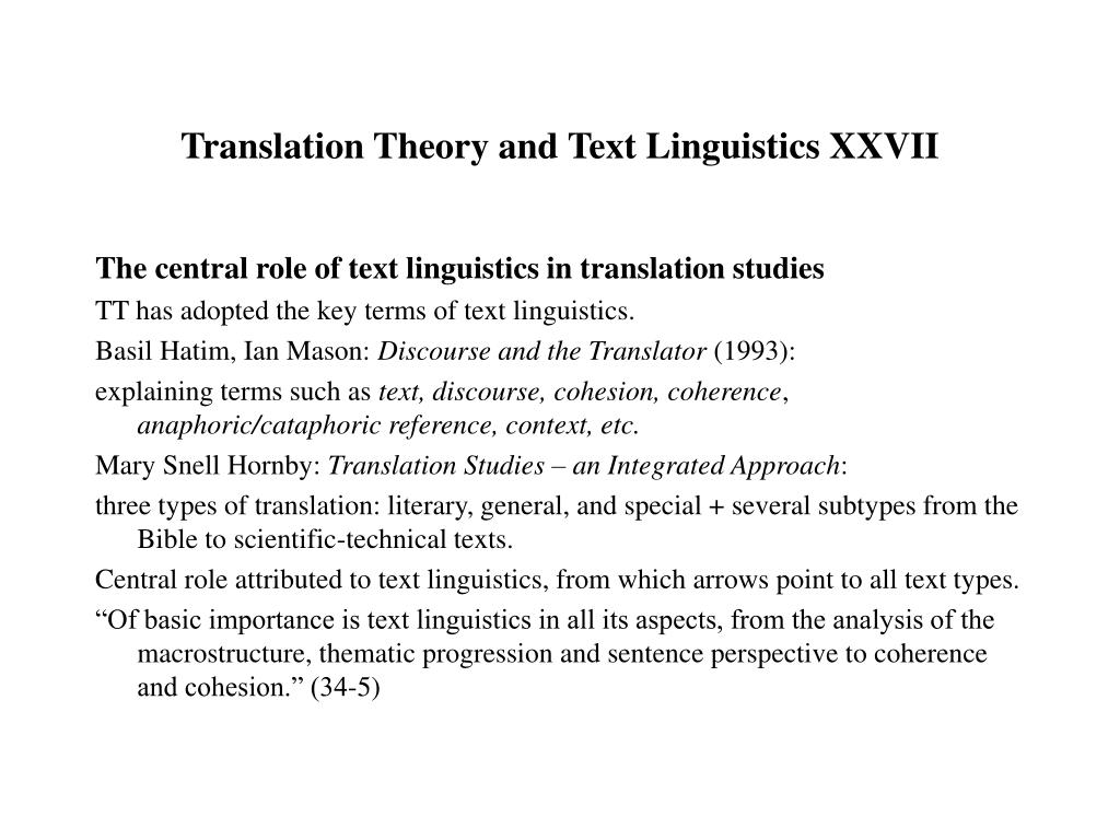 PPT LECTURE IV Translation Theory and Text Linguistics I