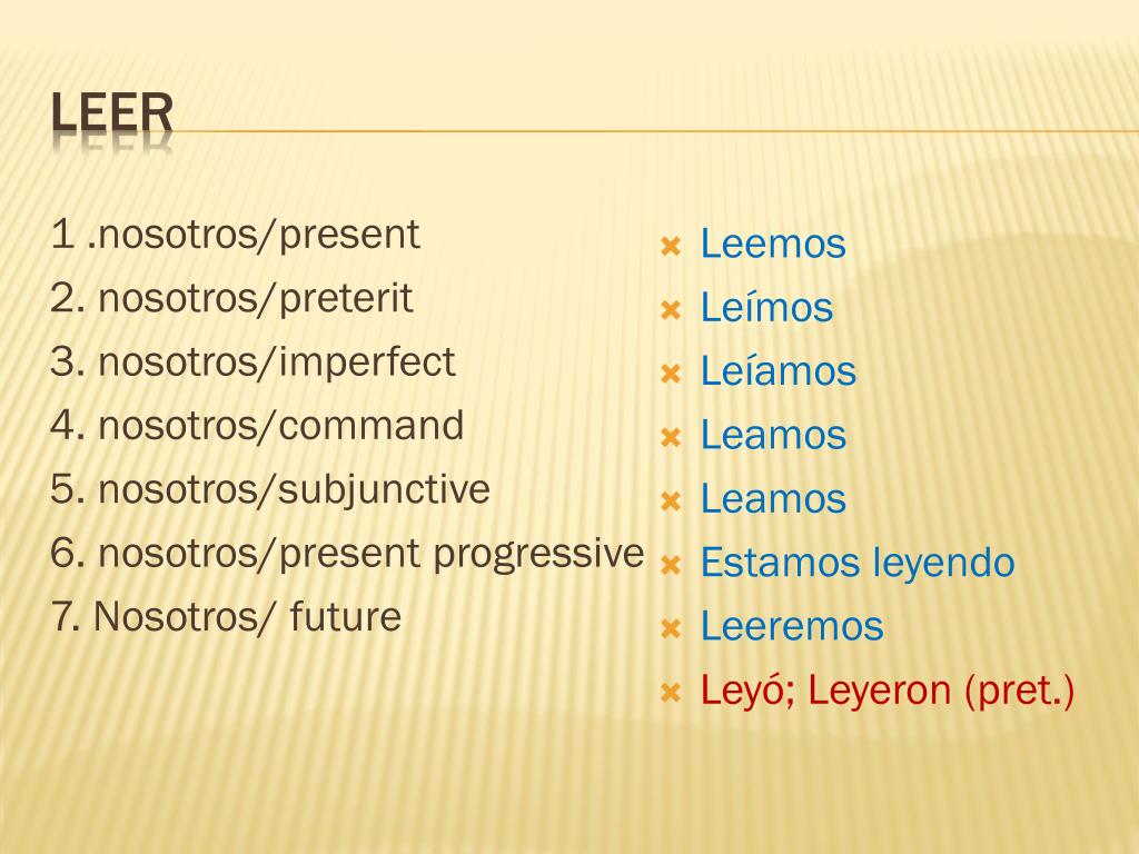 PPT Present Preterit imperfect nosotros command subjunctive present progressive future