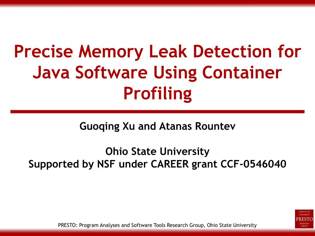 PPT Precise Memory Leak Detection for Java Software Using Container