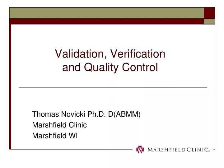 PPT Validation, Verification and Quality Control PowerPoint