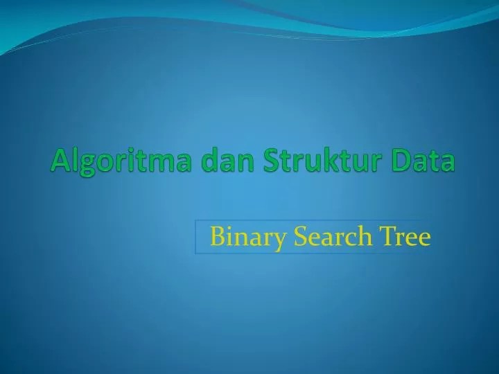 PPT Algoritma dan Struktur Data PowerPoint Presentation ID4711141