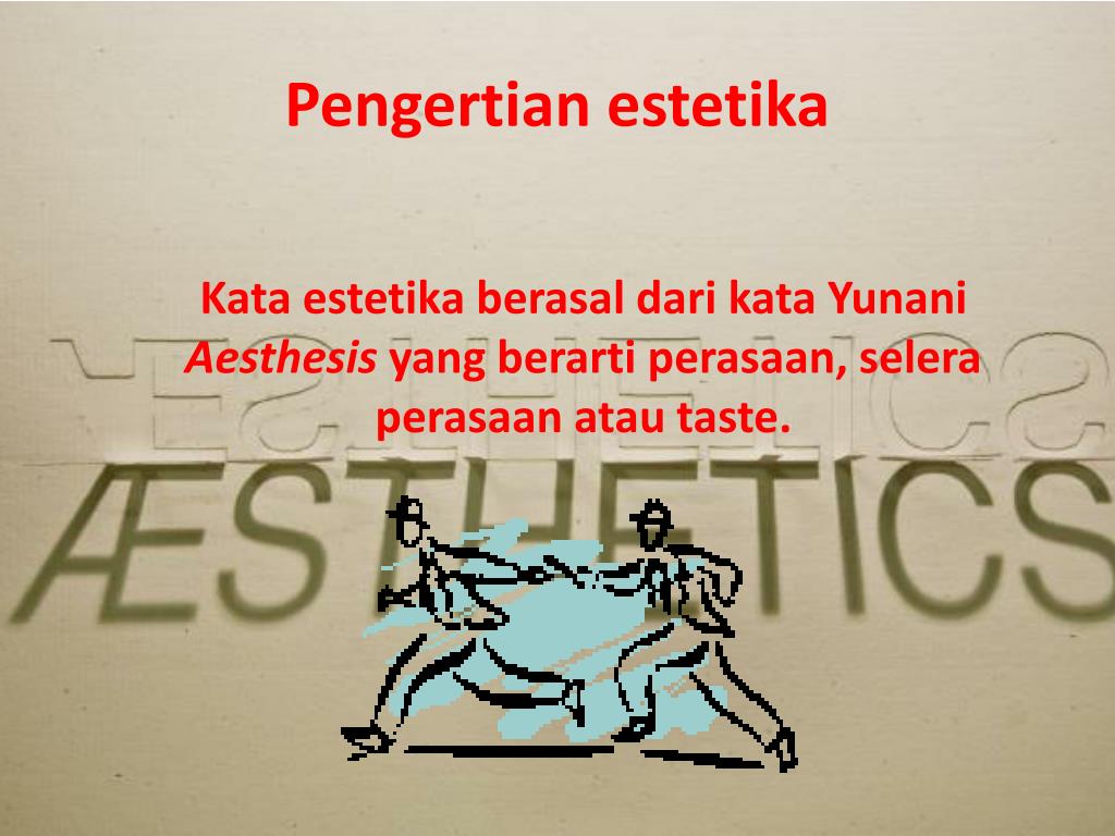 PPT ETIKA DAN ESTETIKA DALAM PERILAKU SOSIAL PowerPoint Presentation