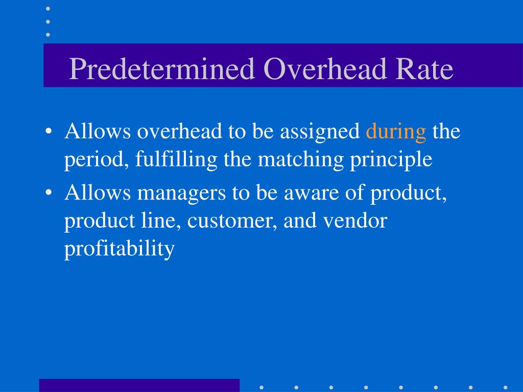 PPT Chapter 3 Predetermined Overhead Rates, Flexible Budgets, and