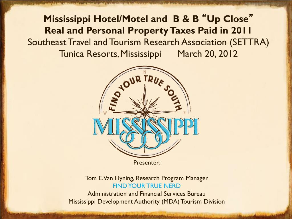 PPT Mississippi Hotel/Motel and B & B “ Up Close ” Real and Personal