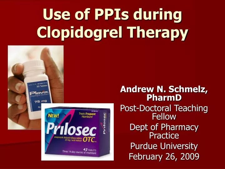 PPT Use of PPIs during Clopidogrel Therapy PowerPoint Presentation, free download ID4734658