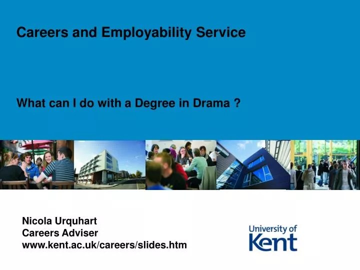 PPT What can I do with a Degree in Drama ? PowerPoint Presentation