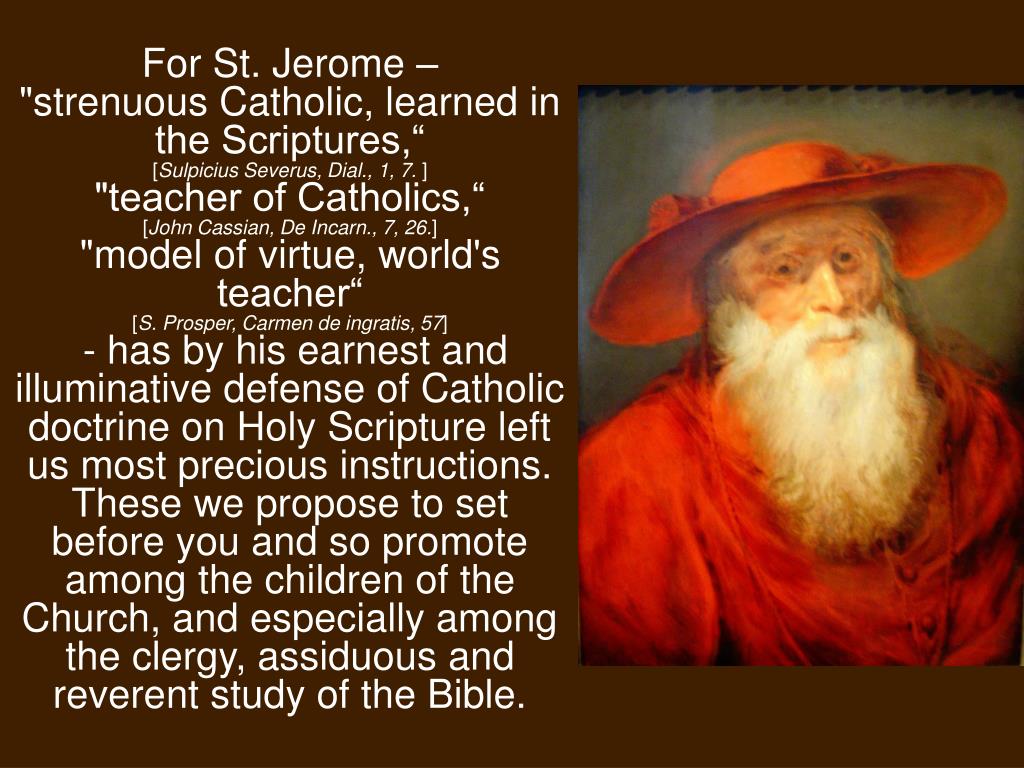 PPT Foremost among these teachers stands St. Jerome. PowerPoint