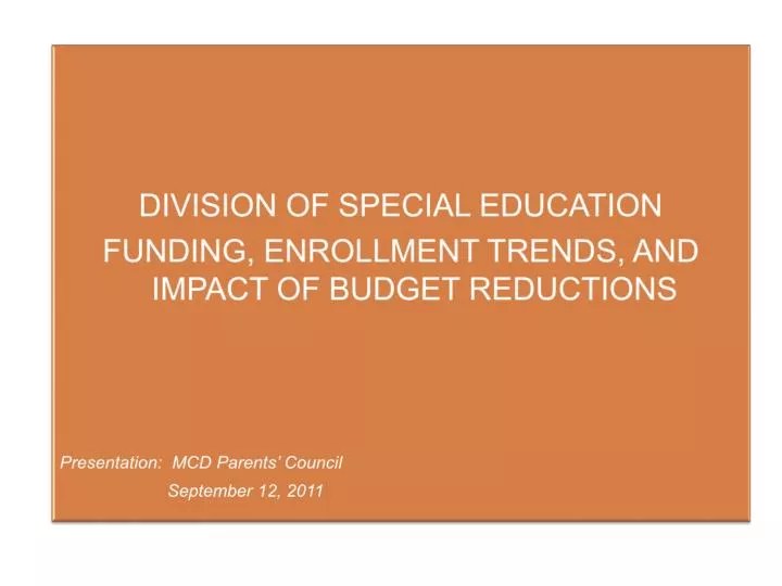 PPT DIVISION OF SPECIAL EDUCATION FUNDING, ENROLLMENT TRENDS, AND