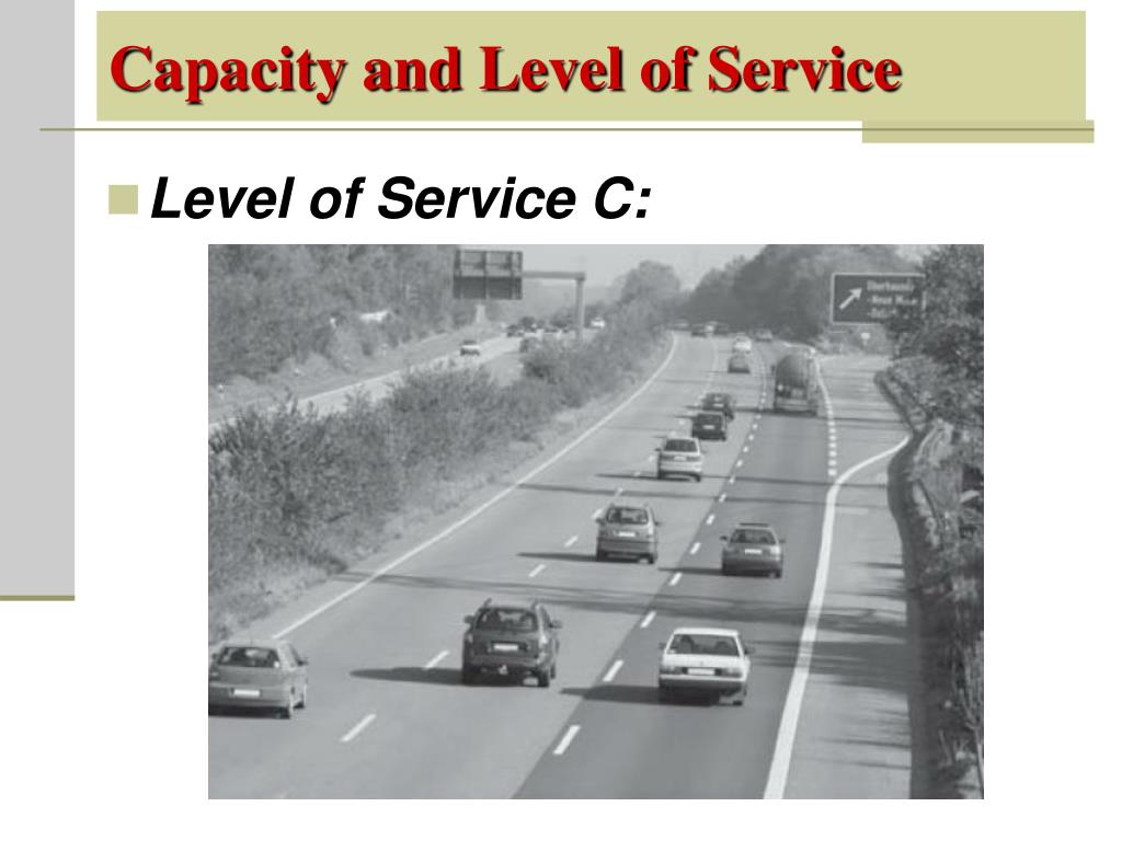 PPT Chapter 9 Capacity and Level of Service for Highway Segments
