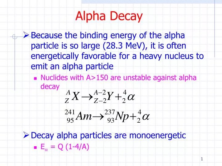 PPT Alpha Decay PowerPoint Presentation, free download