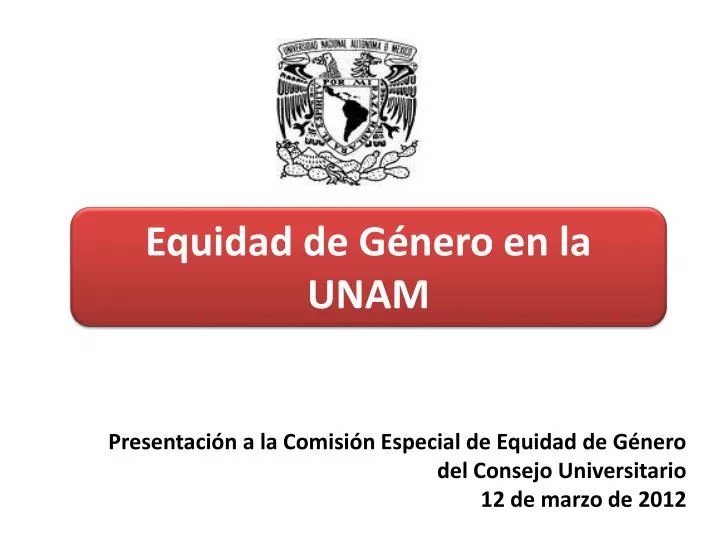 PPT Equidad de Género en la UNAM PowerPoint Presentation, free