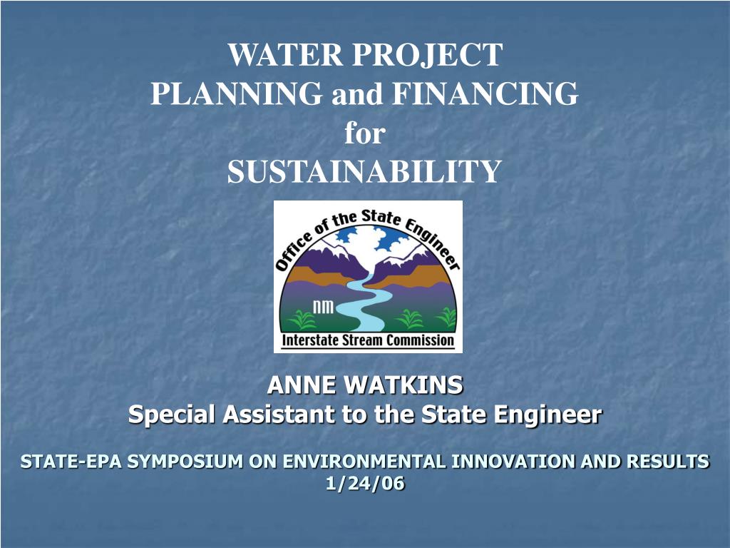 PPT ANNE WATKINS Special Assistant to the State Engineer PowerPoint