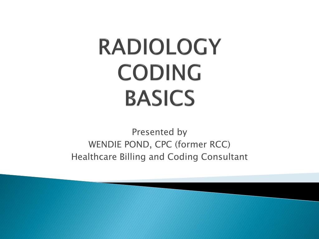 PPT RADIOLOGY CODING BASICS PowerPoint Presentation, free download