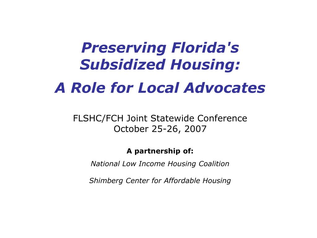 PPT Preserving Florida's Subsidized Housing A Role for Local