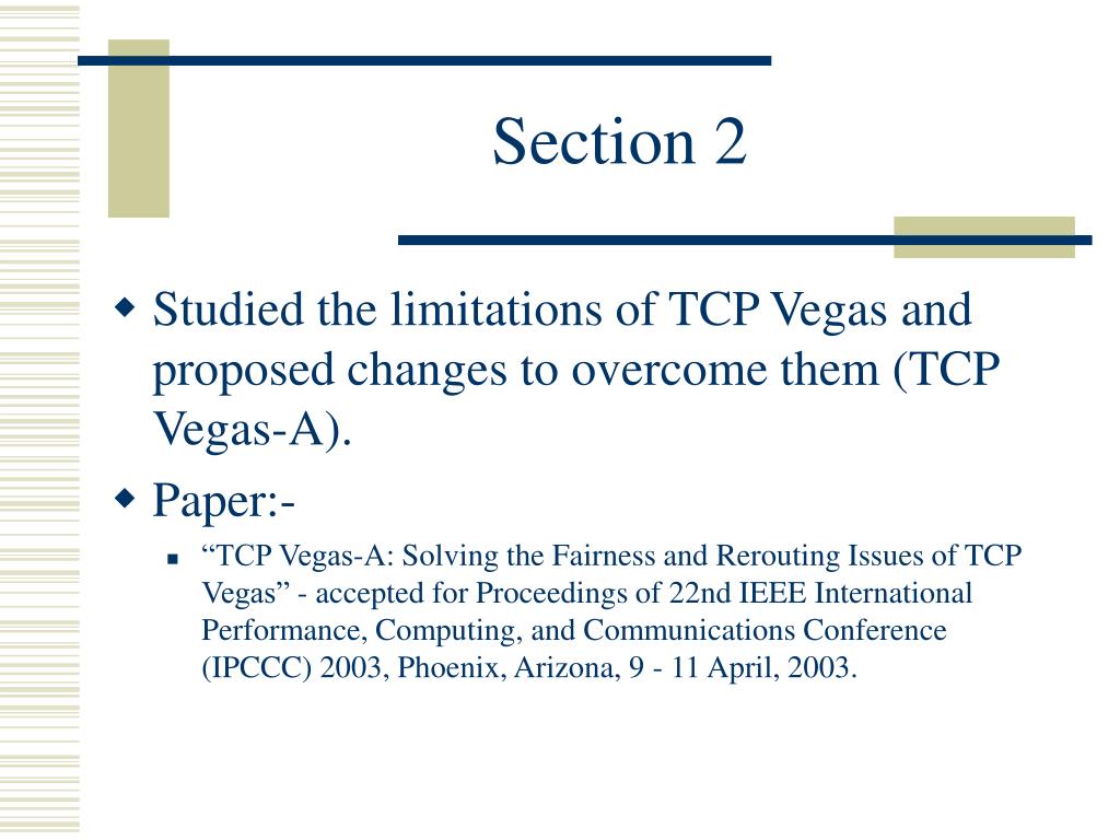 PPT Improving the Performance of TCP Vegas and TCP SACK