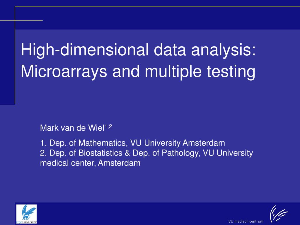 PPT Highdimensional data analysis Microarrays and multiple testing