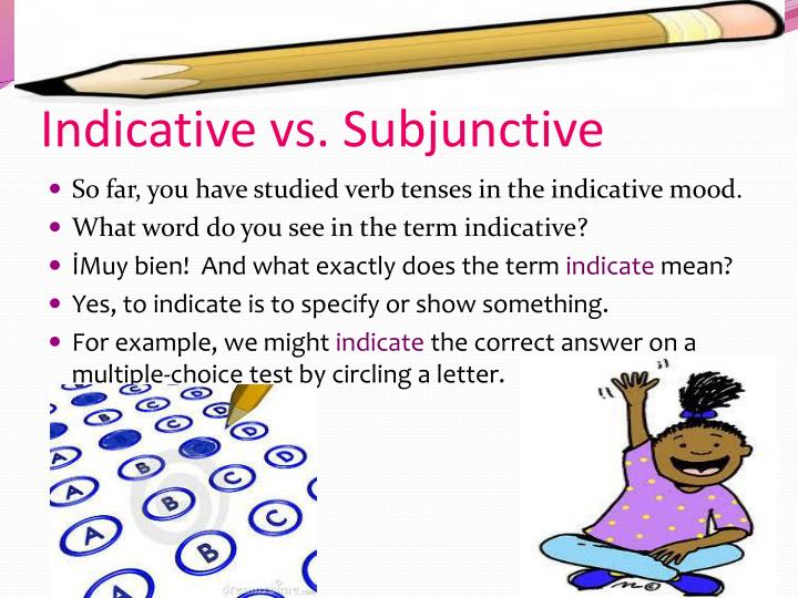 PPT Subjunctive Vs. Indicative PowerPoint Presentation ID4789447