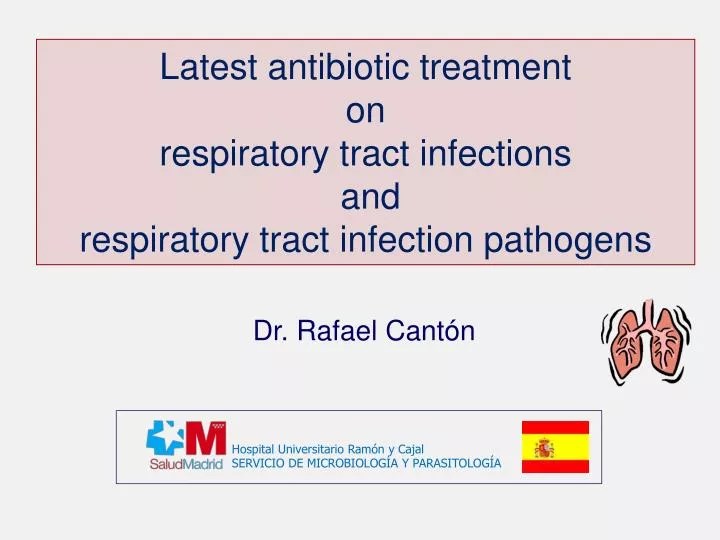 PPT Latest antibiotic treatment on respiratory tract infections and
