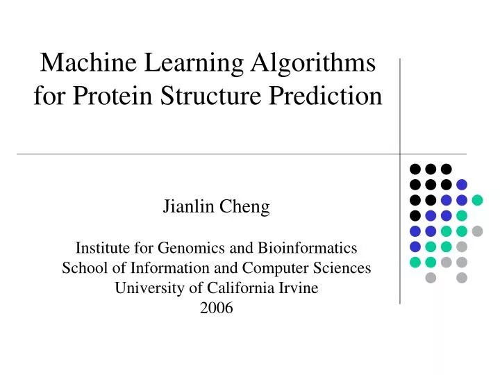 PPT Machine Learning Algorithms for Protein Structure Prediction