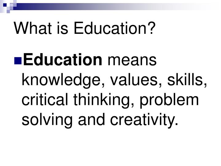 What Does Education Mean To You?