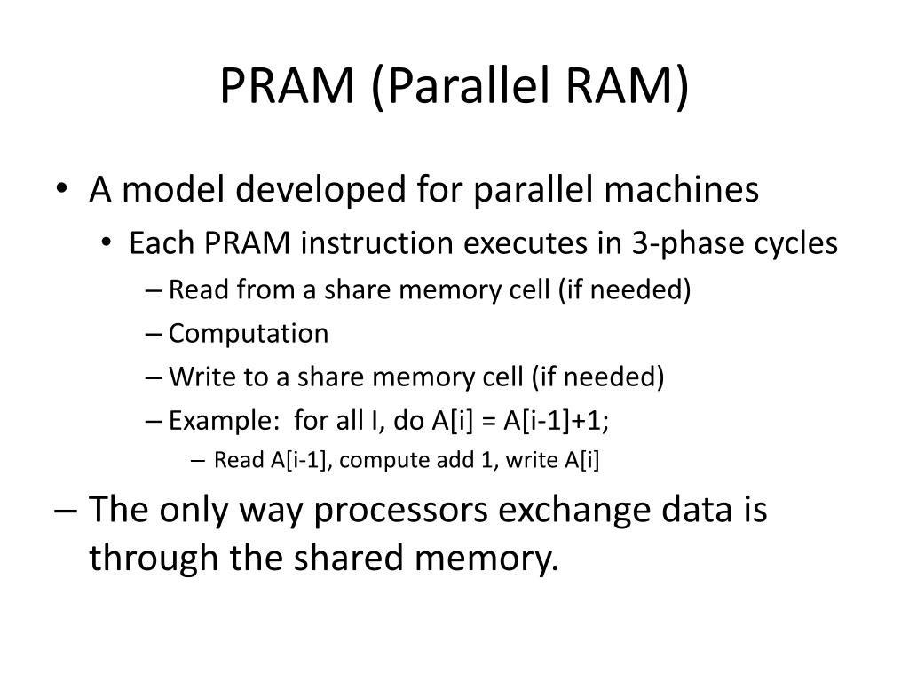 PPT RAM and Parallel RAM (PRAM) PowerPoint Presentation, free