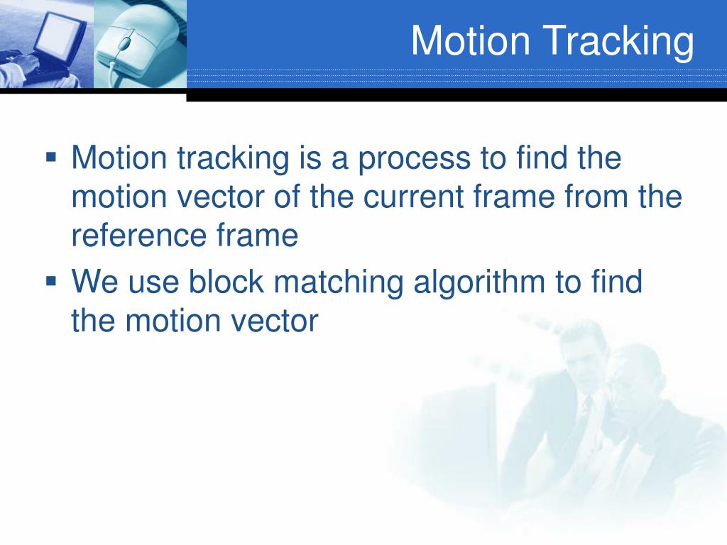 PPT Mobile Motion Tracking using Onboard Camera PowerPoint